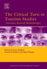 Image for The critical turn in tourism studies: innovative research methods