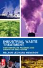 Image for Industrial waste treatment: [contemporary practice and vision for the future]