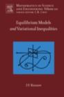 Image for Equilibrium models and variational inequalities : v. 210
