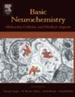 Image for Basic neurochemistry: molecular, cellular, and medical aspects