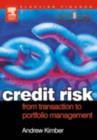 Image for Credit risk: from transaction to portfolio management