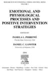 Image for Emotional and physiological processes and positive intervention strategies