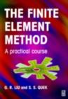 Image for The Finite Element Method: A Practical Course