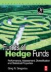 Image for Funds of hedge funds: performance, assessment, diversification, and statistical properties