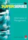 Image for Information in Management Super Series.
