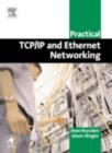 Image for Practical TCP/IP and Ethernet networking