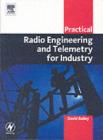 Image for Practical radio engineering and telemetry for industry