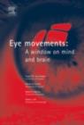 Image for Eye movements: a window on mind and brain
