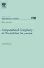 Image for Computational complexity: a quantitative perspective : 196
