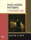 Image for Data Model Patterns: A Metadata Map