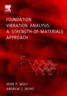 Image for Foundation vibration analysis: a strength-of-materials approach