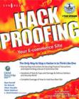 Image for Hack Proofing Your E-commerce Site: The Only Way to Stop a Hacker Is to Think Like One