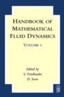 Image for Handbook of mathematical fluid dynamics. : Vol. 4