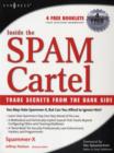 Image for Inside the SPAM cartel: trade secrets from the dark side