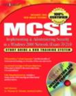Image for MCSE/MCSA: implementing &amp; administering security in a Windows 2000 network (exam 70-214) : study guide and DVD training system