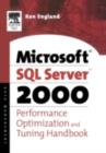 Image for Microsoft SQL server 2000: performance optimization and tuning handbook