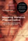 Image for Mastering statistical process control: a handbook for performance improvement using cases
