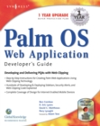 Image for Palm Os Web Application: Developer&#39;s Guide : Developing and Delivering Pqas With Web Clipping