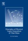 Image for Principles of physical vapor deposition of thin films