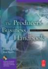 Image for The producer&#39;s business handbook.