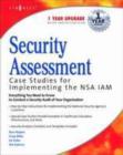 Image for Security assessment: case studies for implementing the NSA IAM