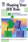 Image for Shaping your HR role: succeeding in today&#39;s organizations
