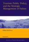 Image for Tourism public policy, and the strategic management of failure