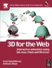 Image for 3D for the Web: Interactive 3D Animation Using 3DS Max, Flash and Director
