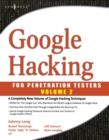 Image for Google hacking for penetration testers. : Volume 2