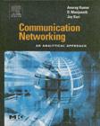 Image for Communication networking: an analytical approach
