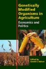 Image for Genetically modified organisms in agriculture: economics and politics
