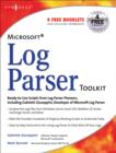 Image for Microsoft Log Parser Toolkit: A complete toolkit for Microsoft&#39;s undocumented log analysis tool