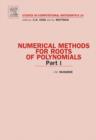 Image for Numerical methods for roots of polynomials