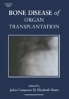 Image for The bone disease of organ transplantation