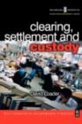 Image for Clearing, settlement, and custody