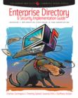 Image for Enterprise directory and security implementation guide: designing and implementing directories in your organization