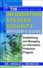 Image for The information systems security officers guide: establishing and managing an information protection program