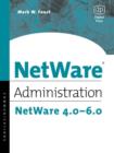 Image for NetWare administration: NetWare 4.0-6.0
