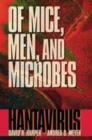 Image for Of mice, men, and microbes: hantavirus