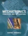 Image for Mechatronics: principles and applications