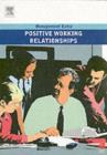 Image for Positive Working Relationships.