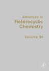 Image for Advances in heterocyclic chemistry