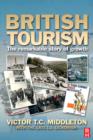 Image for British tourism: the remarkable story of growth