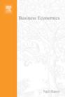 Image for Business economics: theory and application