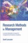 Image for Research Methods in Management: A Concise Introduction to Research in Management and Business Consultancy