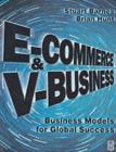 Image for E-commerce and v-business: an international money making machine