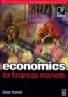 Image for Economics for financial markets