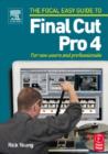 Image for The Focal easy guide to Final Cut Pro 4: for new users and professionals
