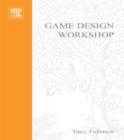 Image for Game design workshop: designing, prototyping, and playtesting games