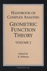 Image for Handbook of complex analysis: geometric function theory. Vol. 2
